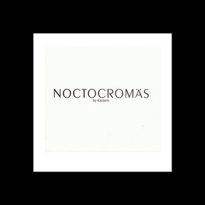 NOCTOCROMÄS