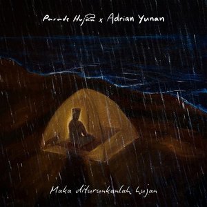 Maka Diturunkanlah Hujan (feat. Adrian Yunan) - Single