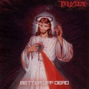 Better Off Dead