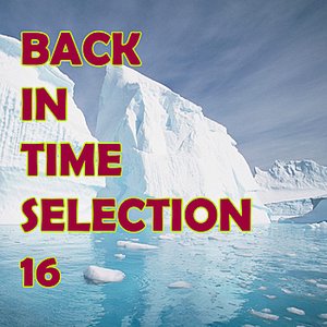 Back In Time Selection 16