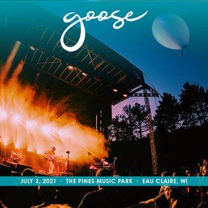 2021-07-03: The Pines Music Park, Eau Claire, WI