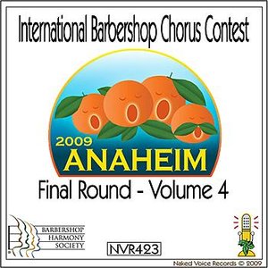 2009 International Barbershop Chorus Contest - Final Round - Volume 4