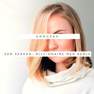 Sun perään (Millionaire Men Remix)