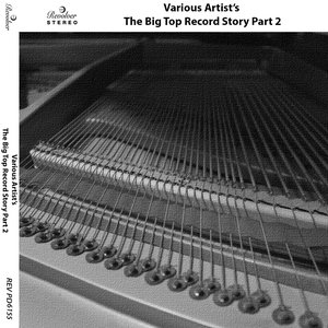 The Big Top Record Story (Pt. 2)
