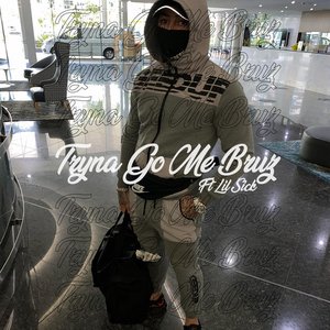 Tryna Go Me Bruz (feat. Lil Sick) - Single