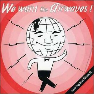 We Want the Airwaves