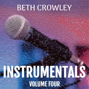 Beth Crowley Instrumentals, Vol. 4