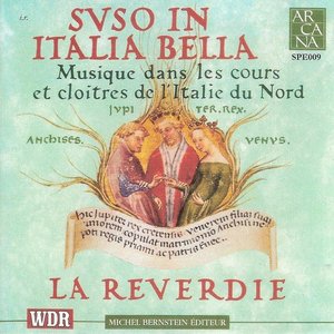 Suso in Italia bella: Musique dans les cours et cloîtres de l'Italie du Nord