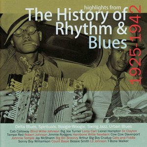 The History of Rhythm & Blues 1925-1942