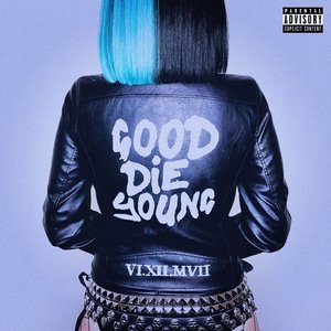 Image pour 'GOOD DIE YOUNG'