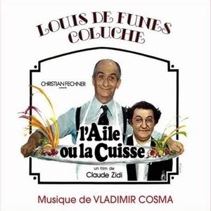 L'aile ou la cuisse (Bande originale du film de Claude Zidi)