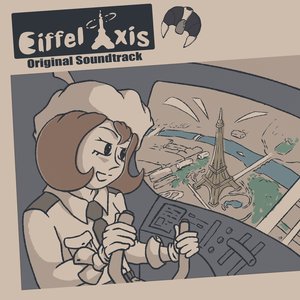 EIFFEL AXIS (Original Game Soundtrack)