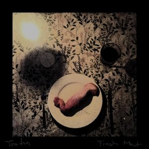Fresh Meat - EP