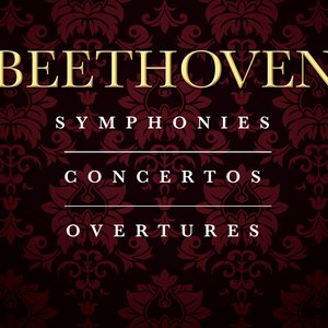 Beethoven: The Complete Symphonies, Concertos & Overtures