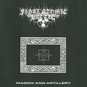 Magick and Artillery