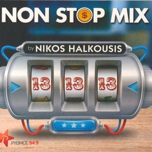 Non Stop Mix Vol. 13 By Nikos Halkousis