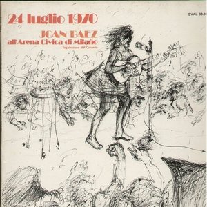 24 Luglio 1970 - Joan Baez All'Arena Civica Di Milano