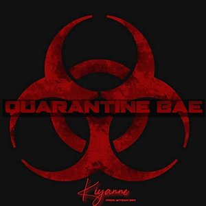 Quarantine Bae