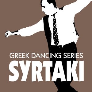 Syrtaki - The Greek Dancing Series