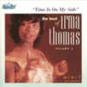 Time Is on My Side: The Best of Irma Thomas, Volume 1