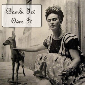 Image pour 'Bambi Get Over It'