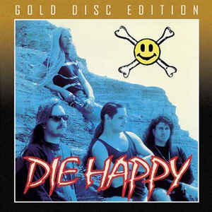 Die Happy (Remastered)