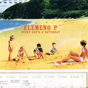 Every Day's A Saturday