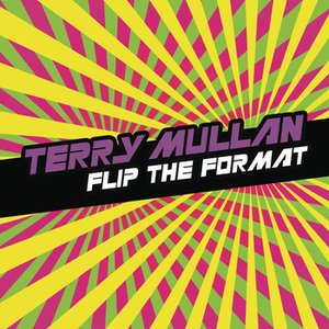 Flip The Format (Continuous DJ Mix By Terry Mullan)