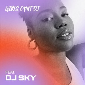Girls Can't DJ: DJ Sky Live From Strawberries & Creem Festival 2022 (DJ Mix)