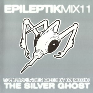 EpileptikMix11 - The Silver Ghost