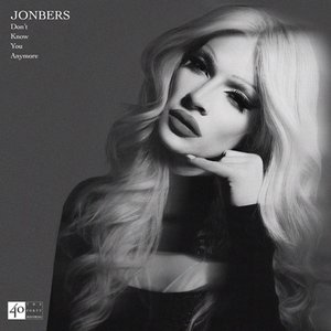 Don't Know You Anymore - Single