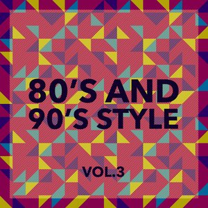 80 and 90 Style Vol. 3