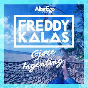Freddy Kalas - Gjøre ingenting