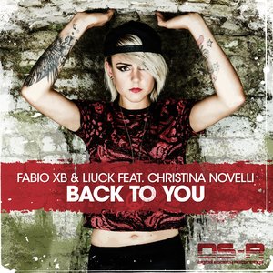 Back to You (feat. Christina Novelli) - Single