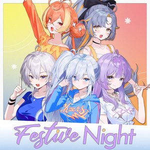 FESTIVE NIGHT