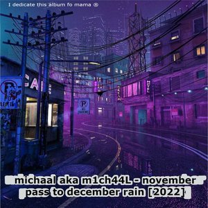 November Pass To December Rain