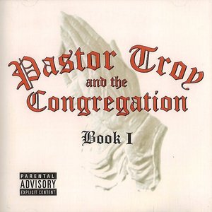 Avatar for Pastor Troy & The Congregation