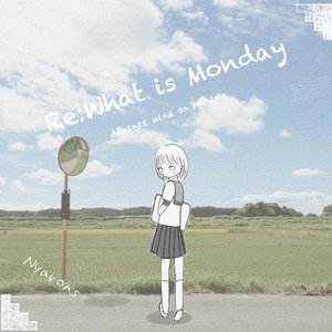 Re: What is Monday