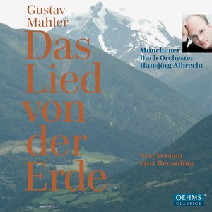 Mahler: Das Lied von der Erde (new version)