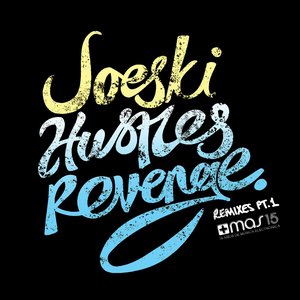 Hustles Revenge (Remixes Pt. 1)
