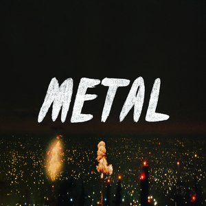 Metal