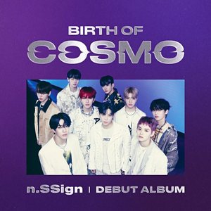 n.SSign DEBUT ALBUM : BIRTH OF COSMO