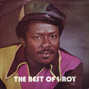 The Best Of I-Roy