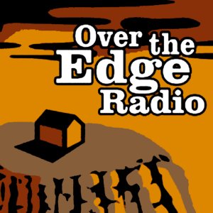 “Over The Edge Radio Archive”的封面