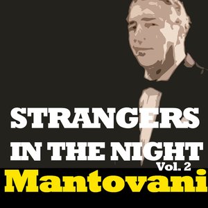 Strangers In The Night, Vol, 2