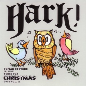 Sufjan Stevens - Hark! Songs for Christmas, Volume II - Zortam Music