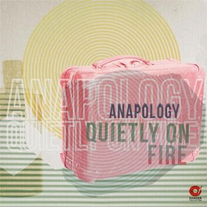Quietly On Fire