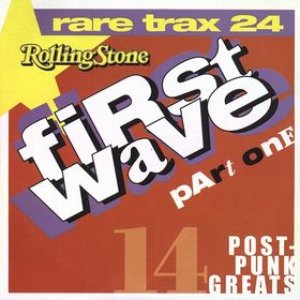 Rolling Stone: Rare Trax, Volume 24: First Wave (Part 1)