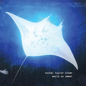 World So Sweet