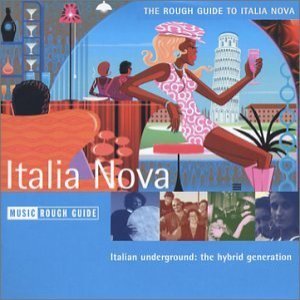 The Rough Guide to Italia Nova